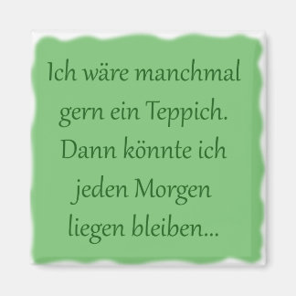 Morgens liegen bleiben magneet