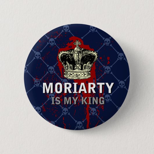 Moriarty is mijn koning ronde button 5,7 cm (Voorkant)