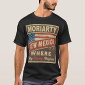MORIARTY, NM Het is waar mijn verhaal begint T-shirt (Voorkant)