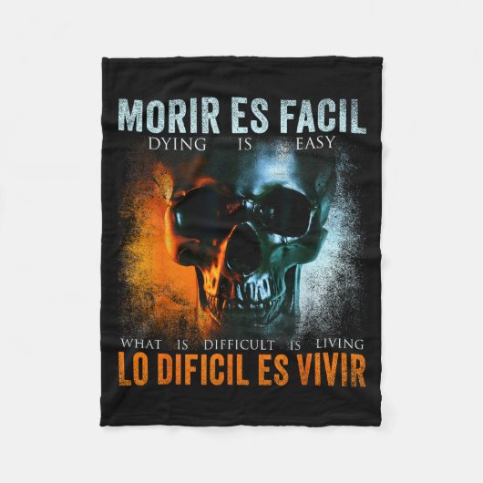 Morir Es Facil Lo Difícil Es Vivir, Spanish Quote  Fleece Deken (Voorkant)