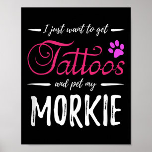 Morkie Hondenliefhebber Tattoo Funny Dog Mom Gift  Poster
