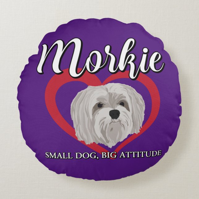 Morkie - Kleine Hond, Grote Attitude - 3 Rond Kussen (Voorkant)