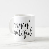 Mornin'Beauful Black Handwrite script Koffiemok (Voorkant links)