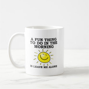 Morning Alone Funny Mug Koffiemok