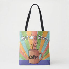 Morning Brew Coffee Tote Bag