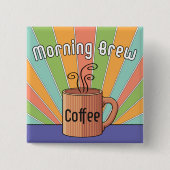 Morning Brew Coffee Vierkante Button 5,1 Cm (Voorkant)