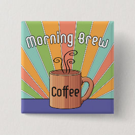 Morning Brew Coffee Vierkante Button 5,1 Cm