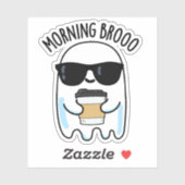 Morning Broo Funny Ghost Coffee Pun Sticker (Vel)