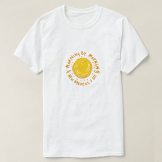 Morning By Morning T-shirt
