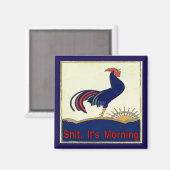Morning Calls Rooster Magneet (Voorkant / Achterkant)