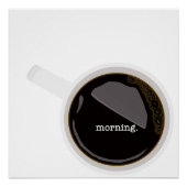 Morning Coffee Poster (Voorkant)