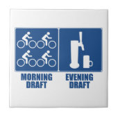Morning Draft, Evening Draft Tegeltje (Voorkant)