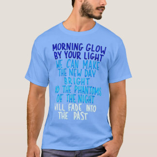 Morning Glow Chorus T-shirt