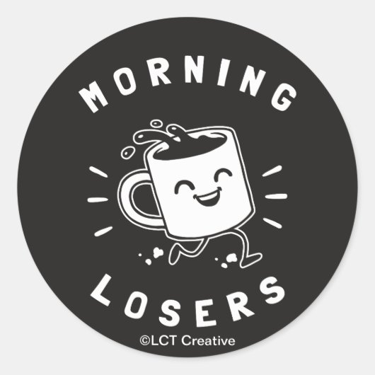 Morning Losers Ronde Sticker (Voorkant)