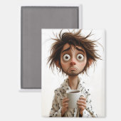 Morning Madness: koffie eerst, vragen later Magneet (Voorkant / Achterkant)