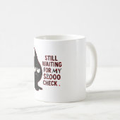 Morning Mood: Coffee First, Salary Later Koffiemok (Voorkant rechts)