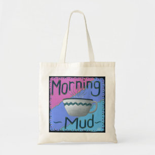 Morning Mud Coffee Lover Canvas tas