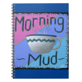 Morning Mud-Notitieboek Notitieboek