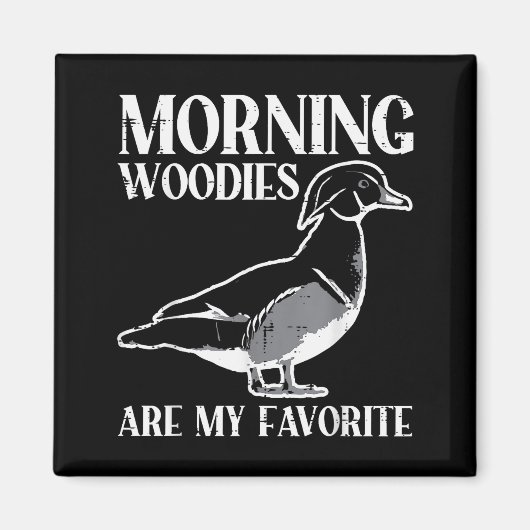Morning My Favorite Duck Hunting Funny Hunter Men  Magneet (Voorkant)