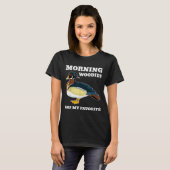 Morning My Favorite Duck Hunting Funny Hunter  T-shirt (Voorkant volledig)