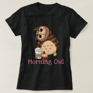 Morning Owl T-Shirt