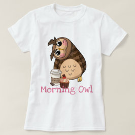 Morning Owl T-Shirt