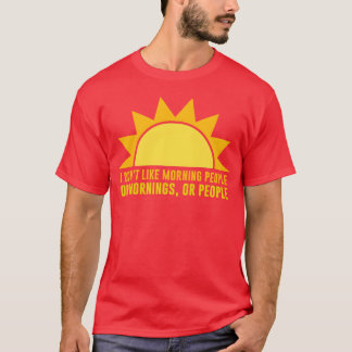Morning People muziek grappig T-shirt