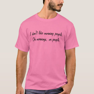 Morning People T-shirt