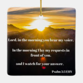 Morning Prayer Psalm 5 Scriptversie Verse Keramisch Ornament (Achterkant)