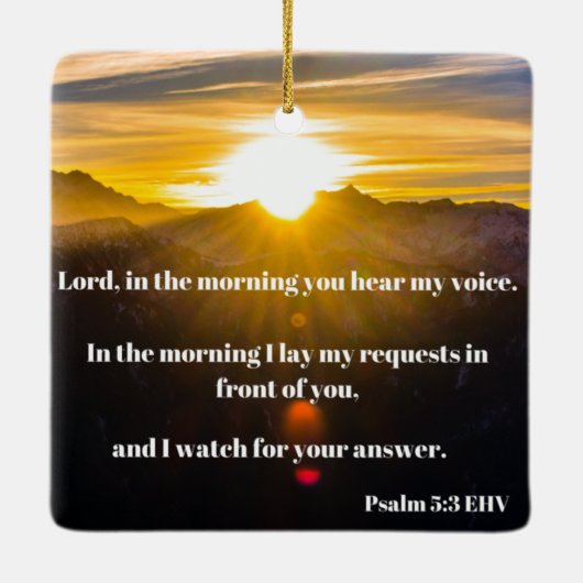 Morning Prayer Psalm 5 Scriptversie Verse Keramisch Ornament (Achterkant)