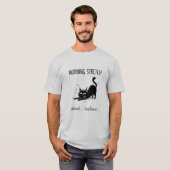 Morning Stretch Cat Almost Functional Graphic Tee T-shirt (Voorkant volledig)