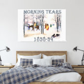 Morning Tears toont de Cherokee Trail van 1838-39 Canvas Afdruk (Insitu (Slaapkamer))