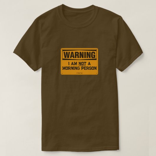Morning Warning (2) - A MisterP Shirt (Design voorkant)