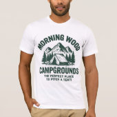 Morning Wood Campgrounds T-shirt (Voorkant)