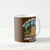 Morning Wood Lumber Company We werken hard Funny Koffiemok (Voorkant rechts)