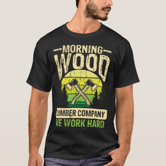 Morning wood lumber company wilderness axeman t-shirt (Voorkant)