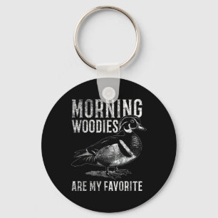 Morning Woodies zijn mijn favoriete humoristische  Sleutelhanger