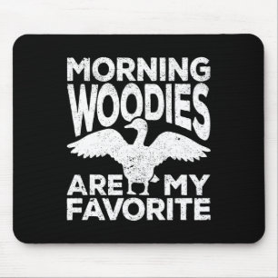 Morning Woodies zijn mijn favoriete slokdjager. Muismat
