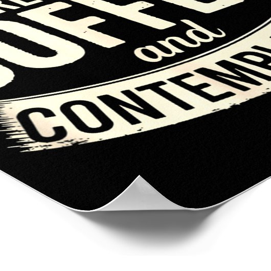 Mornings Are For Coffee And Contemplation, Cute Co Poster (Hoek)