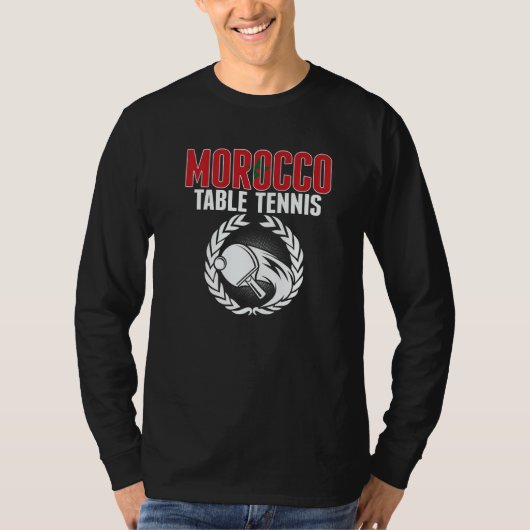 Morocco Table Tennis Moroccan Ping Pong Supporte T-shirt (Voorkant)