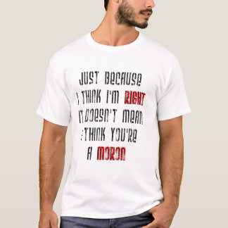 Moron T-shirt