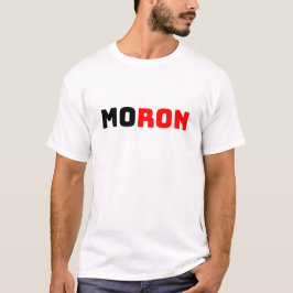 Moron T-shirt
