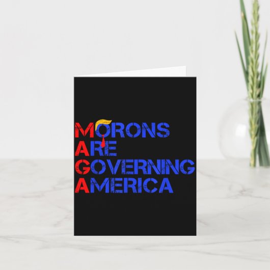 Morons Are Governing America Funny Trump 2024  Kaart (Voorkant)