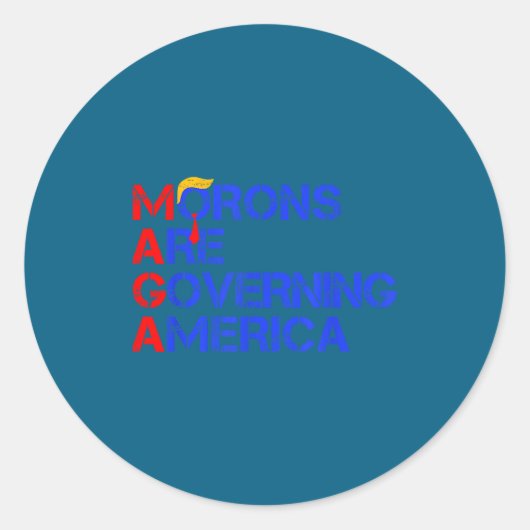 Morons Are Governing America Funny Trump 2024 Ronde Sticker (Voorkant)