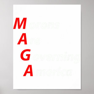 Morons regeren Amerika anti-trump politicus Poster