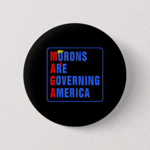 Morons regeren Amerika Grappig Trump 2024 Ronde Button 5,7 Cm
