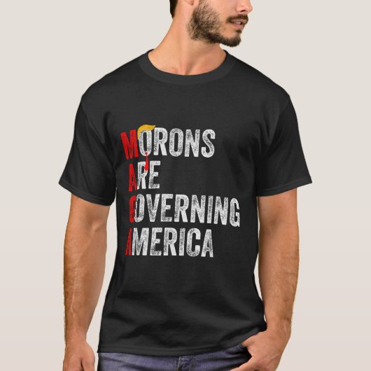 Morons regeren Amerika Grappig Trump 2024 T-shirt (Voorkant)