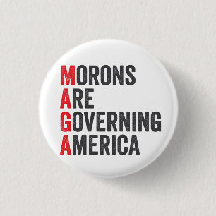 Morons regeren Amerika op 4 juli Ronde Button 3,2 Cm