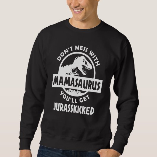 Morre met Mamasaurus je wordt Jurasskickedre Trui (Voorkant)
