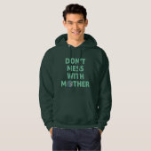 Morre met moeder! hoodie (Voorkant volledig)